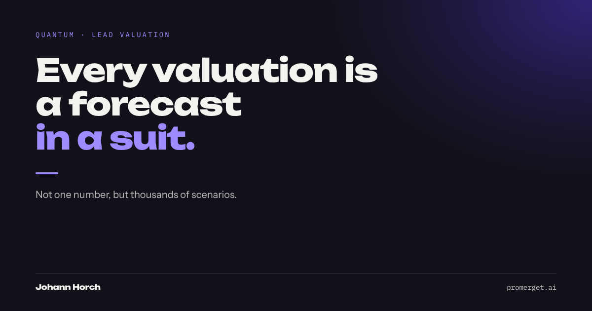 Every valuation is a forecast in a suit.